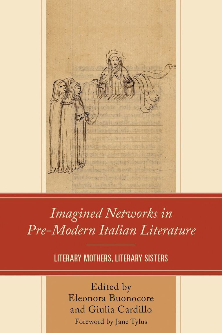 Eleonora Buonocore, Giulia Cardillo - Imagined Networks in Pre-Modern Italian Literature, Inbunden
