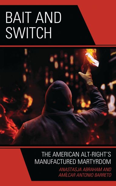 Anastasja Abraham, Amílcar Antonio Barreto - Bait and Switch, Inbunden