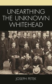 bokomslag Unearthing the Unknown Whitehead