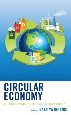 Natalya Ketenci - Circular Economy, Inbunden