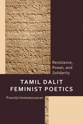 Pramila Venkateswaran - Tamil Dalit Feminist Poetics, Inbunden