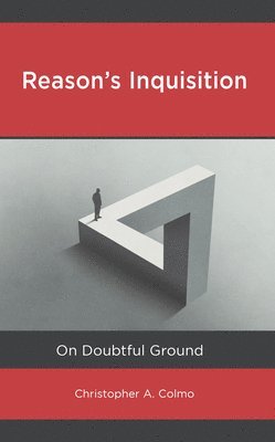 Reason’s Inquisition
