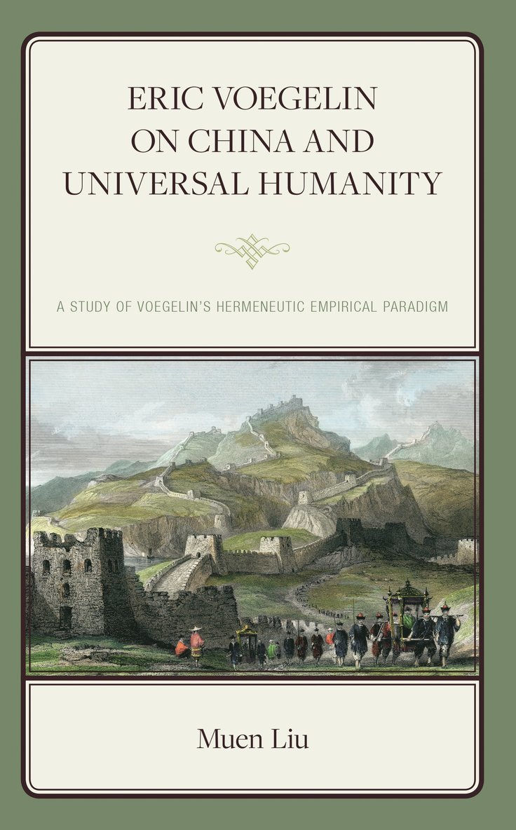 Eric Voegelin on China and Universal Humanity 1