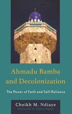 bokomslag Ahmadu Bamba and Decolonization