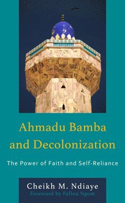 Ahmadu Bamba and Decolonization 1