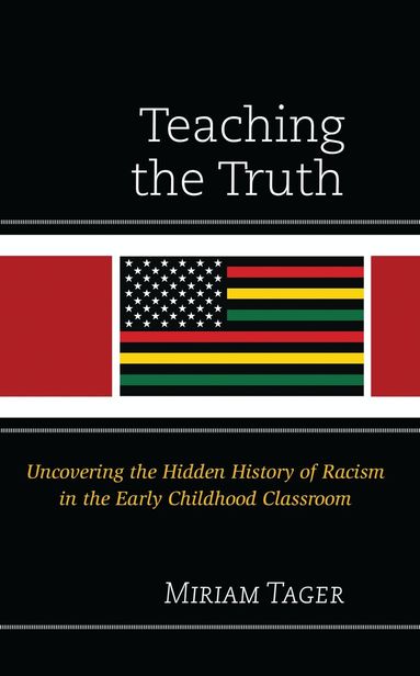 Miriam Tager - Teaching the Truth, Inbunden