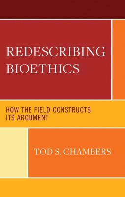 bokomslag Redescribing Bioethics