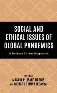 bokomslag Social and Ethical Issues of Global Pandemics