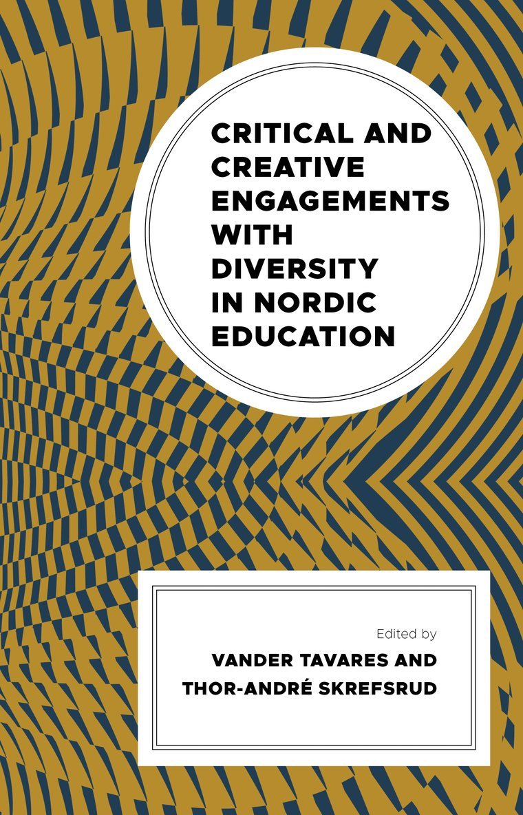 Critical and Creative Engagements with Diversity in Nordic Education 1