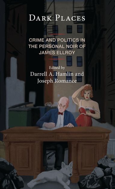 Darrell A. Hamlin, Joseph Romance - Dark Places, Inbunden
