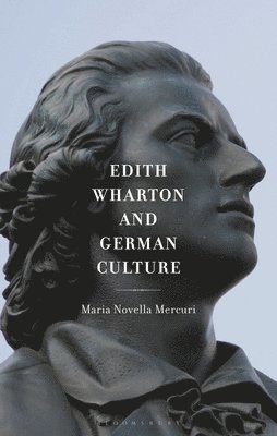bokomslag Edith Wharton and German Culture