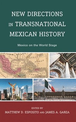 bokomslag New Directions in Transnational Mexican History