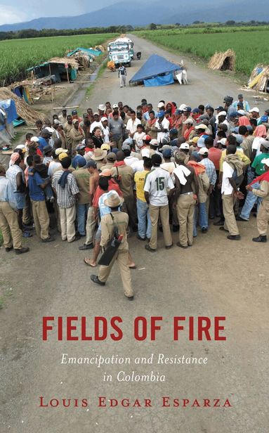 Louis Edgar Esparza - Fields of Fire, Inbunden