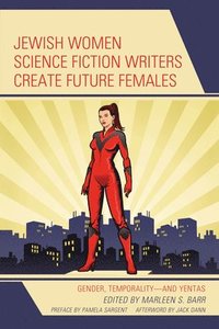 bokomslag Jewish Women Science Fiction Writers Create Future Females