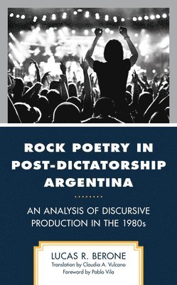 Rock Poetry in Post-Dictatorship Argentina 1