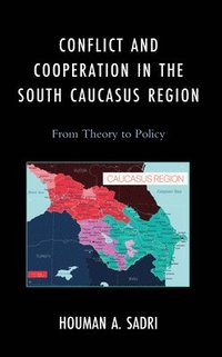 bokomslag Conflict and Cooperation in the South Caucasus Region