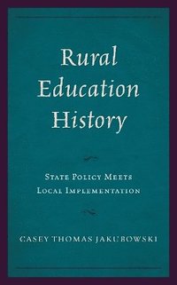 bokomslag Rural Education History