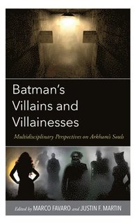 bokomslag Batmans Villains and Villainesses