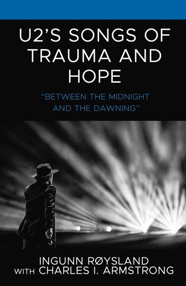 bokomslag U2's Songs of Trauma and Hope