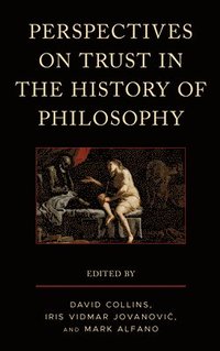 bokomslag Perspectives on Trust in the History of Philosophy