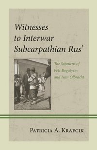 bokomslag Witnesses to Interwar Subcarpathian Rus'