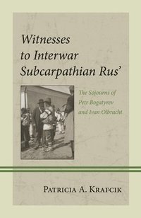 bokomslag Witnesses to Interwar Subcarpathian Rus