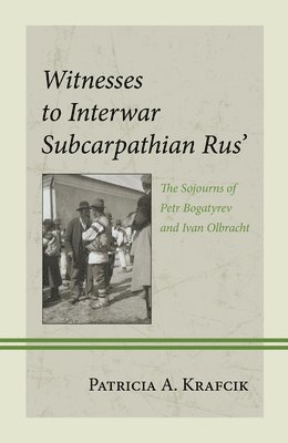 bokomslag Witnesses to Interwar Subcarpathian Rus