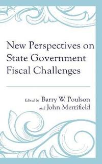 bokomslag New Perspectives on State Government Fiscal Challenges