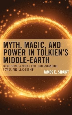 bokomslag Myth, Magic, and Power in Tolkien's Middle-earth