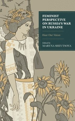 bokomslag Feminist Perspective on Russias War in Ukraine