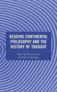 bokomslag Reading Continental Philosophy and the History of Thought