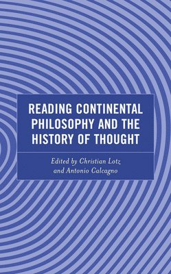 Reading Continental Philosophy and the History of Thought 1
