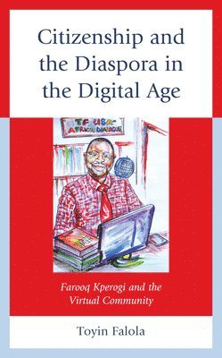 bokomslag Citizenship and the Diaspora in the Digital Age