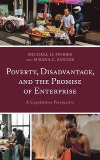 bokomslag Poverty, Disadvantage, and the Promise of Enterprise
