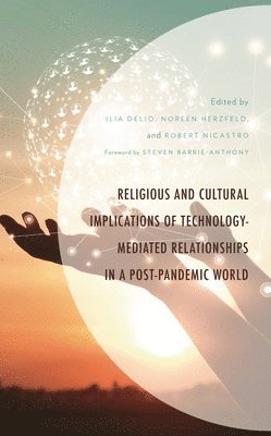 bokomslag Religious and Cultural Implications of Technology-Mediated Relationships in a Post-Pandemic World