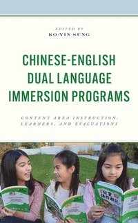 bokomslag Chinese-English Dual Language Immersion Programs