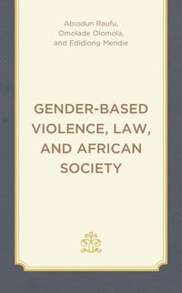 bokomslag Gender-Based Violence, Law, and African Society