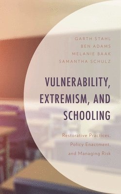 bokomslag Vulnerability, Extremism, and Schooling