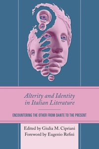 bokomslag Alterity and Identity in Italian Literature