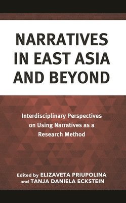 bokomslag Narratives in East Asia and Beyond