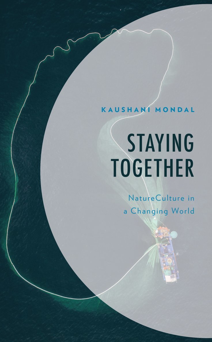 Kaushani Mondal - Staying Together, Inbunden