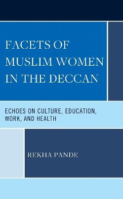 Facets of Muslim Women in the Deccan 1