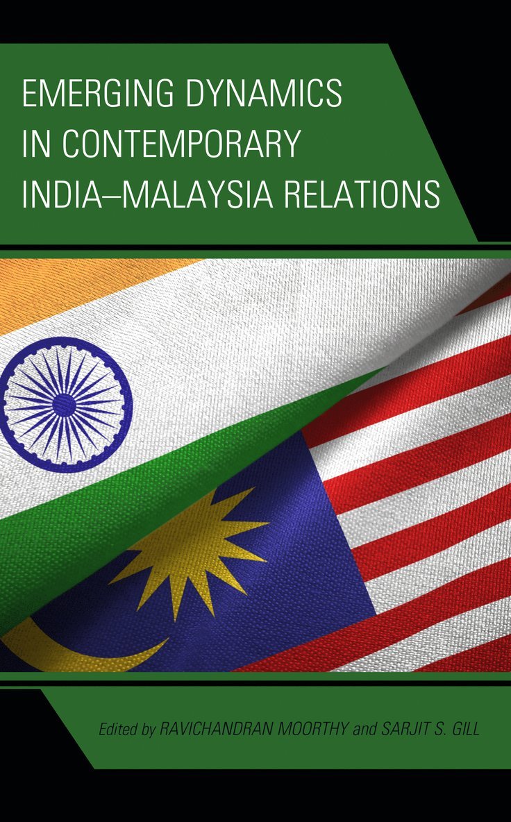 Emerging Dynamics in Contemporary IndiaMalaysia Relations 1