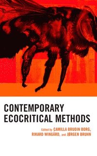 bokomslag Contemporary Ecocritical Methods