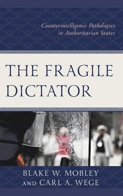 bokomslag The Fragile Dictator