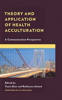 bokomslag Theory and Application of Health Acculturation