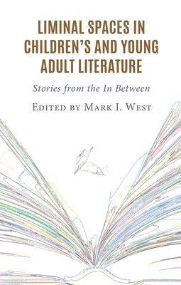 bokomslag Liminal Spaces in Children's and Young Adult Literature