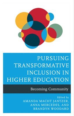 Pursuing Transformative Inclusion in Higher Education 1