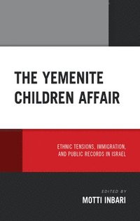 bokomslag The Yemenite Children Affair