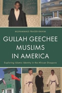 bokomslag Gullah Geechee Muslims in America